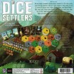 Dice settlers
