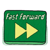 Fast Forward : Fuis