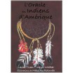 Oracle des Indiens d'Amérique
