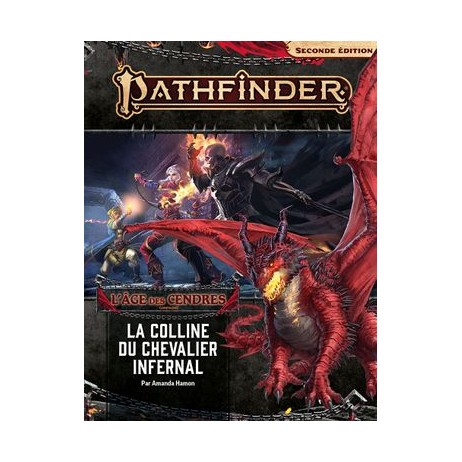 Pathfinder 2 la colline du chevalier infernal l'âge des cend