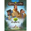 Ginkgopolis : the experts