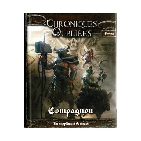 Chroniques oubliées : compagnon