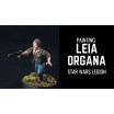 Star wars legion Leia Organa