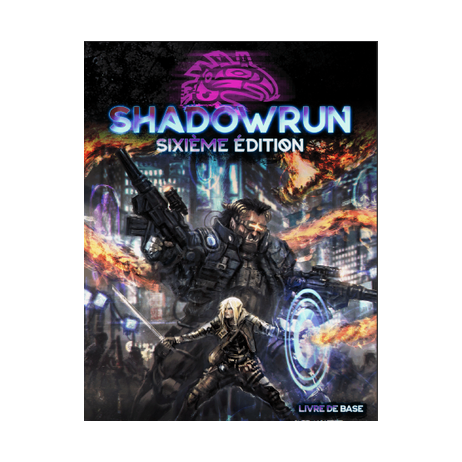 Shadowrun 6 Livre de base