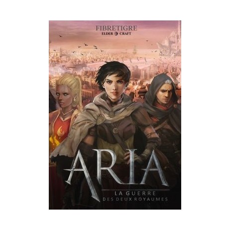 Aria la guerre des deux royaumes