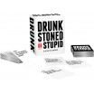 Drunk, Stoned or Stupid