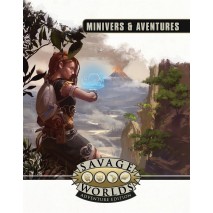 Savage Worlds Adventure Edition Minivers & Aventures