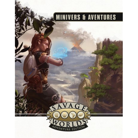 Savage Worlds Adventure Edition Minivers & Aventures