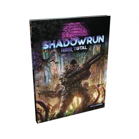 Shadowrun 6 Noir total