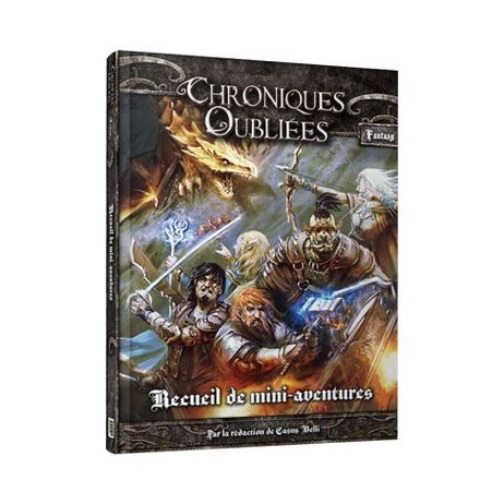 Chroniques oubliées recueil d'aventures