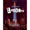 Vampire la Mascarade V5 La Chute de Londres