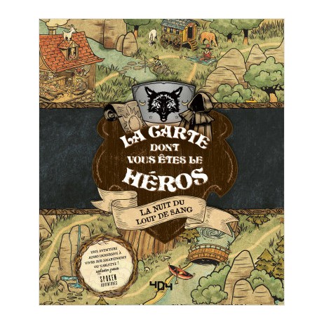 La carte dont vous êtes le héros La nuit du loup de sang La carte dont vous êtes le héros La nuit du loup de sang