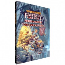 Warhammer Fantasy Nuits agitées et dures journées