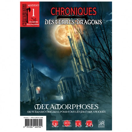 Chroniques des Terres Dragons N°1 Métamorphoses