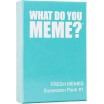 What Do You Meme Fresh Memes