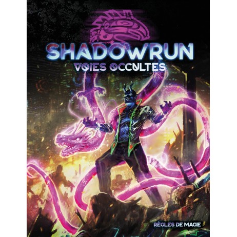 Shadowrun 6 Vois Occultes