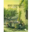 Bois Dormant