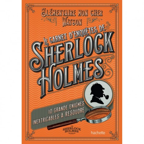 Le Carnet d'Enquètes de Sherlock Holmes
