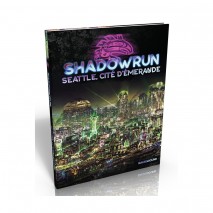 Shadowrun 6 Seattle Cité d'Emeraude