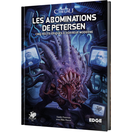 L'Appel de Cthulhu Les Abominations de Petersen