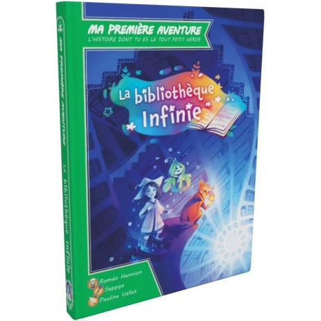 La Bibliothèque Infinie Ma Première Aventure