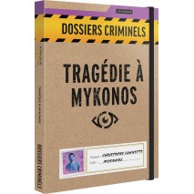 Dossiers Criminels Tragédie à Mykonos
