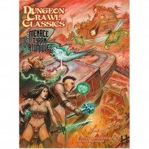 Dungeon Crawl Classics La Menace du Tyran Atomique