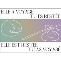 Elle a Voyagé / Elle est Restée