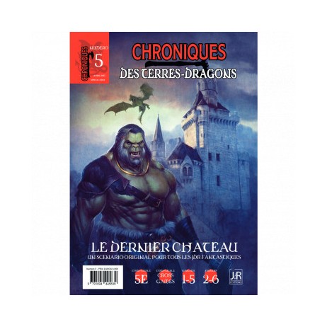 Chroniques des Terres Dragons N°5 Le Dernier Château
