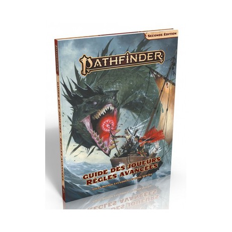 Pathfinder 2 Guide des joueurs Règles Avancées