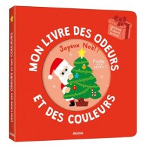 Mon livre des Odeurs et des Couleurs Joyeux Noël