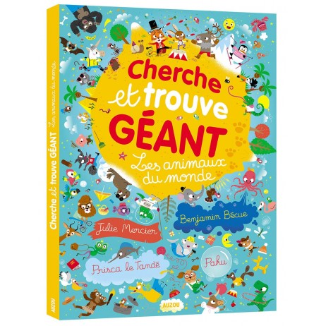 Cherche et Trouve Géant Les Animaux du Monde