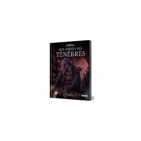 L'appel de cthulhu Aux portes des ténèbres