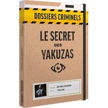 Dossiers Criminels Le Secret des Yakuzas