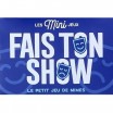 Fais ton Show