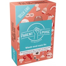 Parent épuisé: Kit de survie Week End sans fin