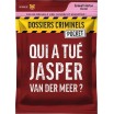 Qui a Tué Jasper Van Der Meer Dossiers Criminels Pocket 3