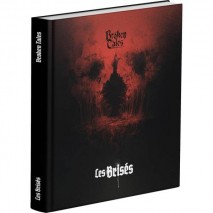 Broken Tales Les Brisés