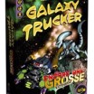 Galaxie trucker la grosse exte
