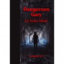 Dangerous Gary La Boîte Bleue