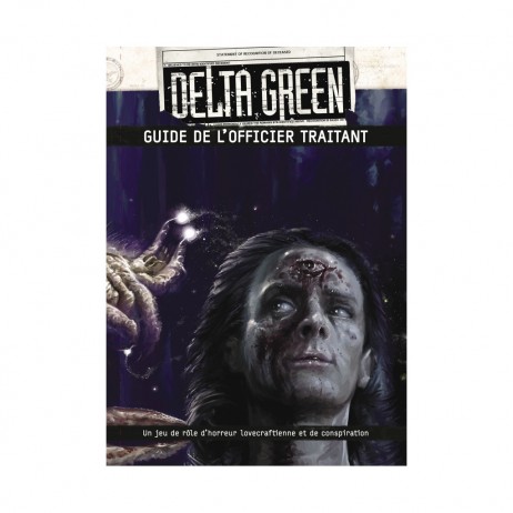Delta Green Guide de l'Officier Traitant