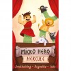Micro Hero Hercule