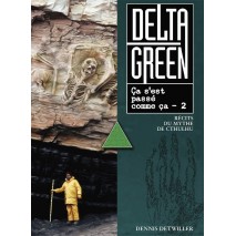Delta Green Ça s'est passé comme ça T2
