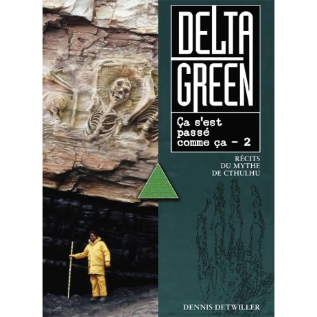 Delta Green Ça s'est passé comme ça T2