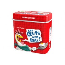 Les oeufs sont faits !