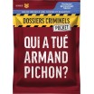 Qui a Tué Armand Pichon ?