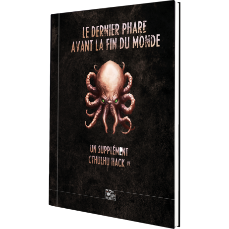 Cthulhu Hack Dernier Phare avant la fin du Monde